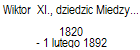 Wiktor XI., dziedzic Miedzyrzecz i Czermiery