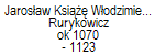 Jarosaw Ksi Wodzimierski Rurykowicz