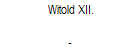 Witold XII. 