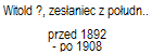 Witold ?, zesaniec z poudniowej Syberii 